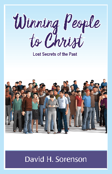 Winning People to Christ - Lost Secrets of the Past